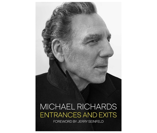 Entrances and Exits by Michael Richards – A Fascinating Journey Behind the Scenes